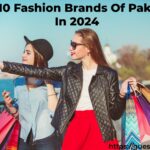 Pakistani Brand:Top 10 Clothing Brands List